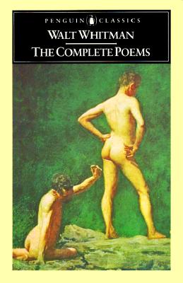 Walt Whitman: The Complete Poems