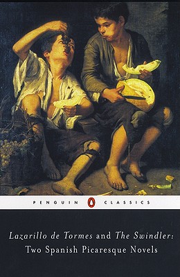 Image for Lazarillo de Tormes and the Swindler: Two Spanish Picaresque Novels (Penguin Classics)