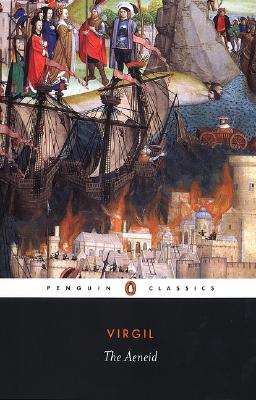 The Aeneid (Penguin Classics), Virgil The Aeneid (Penguin Classics), Virgil