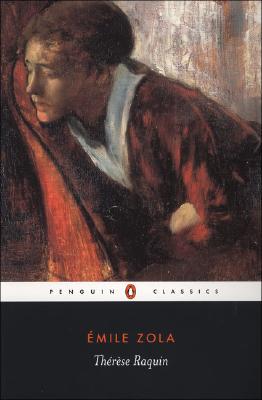 Therese Raquin (Penguin Classics)