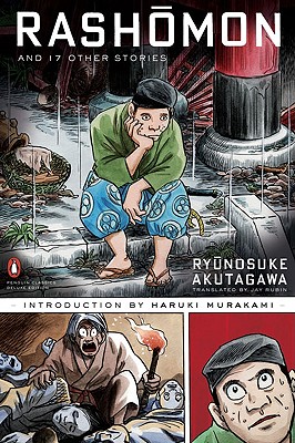 Rashomon and Seventeen Other Stories (Penguin Classics Deluxe Edition)