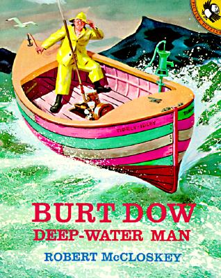 Burt Dow, Deep-Water Man (Picture Puffins)