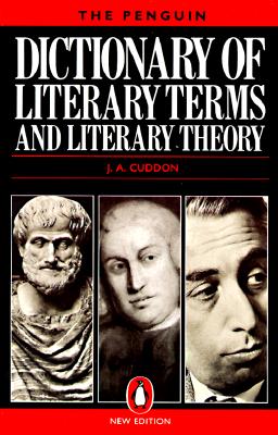 A Dictionary of Literary Terms and Literary Theory (Dictionary, Penguin)