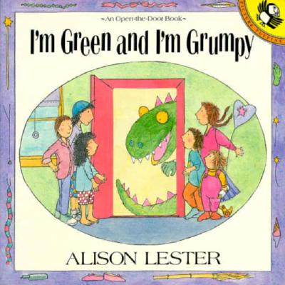 Image for I'm Green and I'm Grumpy (Lift-the-Flap) I'm Green and I'm Grumpy (Lift-the-Flap)