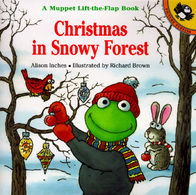 Christmas in Snowy Forest: A Muppet Lift-the-Flap Book (Muppets)