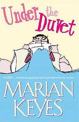 Image for Under the Duvet : Notes on High Heels, Movie Deals, Wagon Wheels, Shoes, Reviews, Having the Blues, Builders, Babies, Families, and Other Calamities