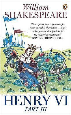 Image for Penguin Classics Henry VI Part III (Pt. 3)