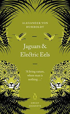 Jaguars and Electric Eels (Penguin Great Journeys series)
