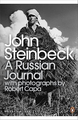 John Steinbeck A Russian Journal - With Photographs by Robert Capa (Penguin Modern Classics) /anglai