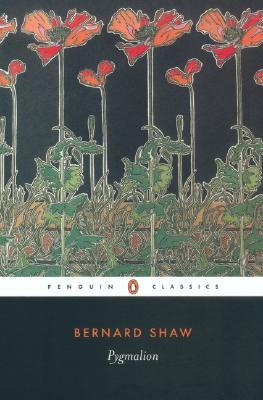 Pygmalion: A Romance in Five Acts