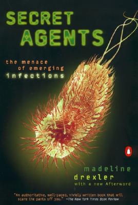 Image for Secret Agents: The Menace of Emerging Infections