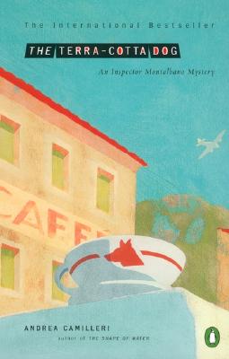 The Terra-Cotta Dog: An Inspector Montalbano Mystery
