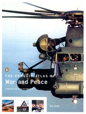 The Penguin Atlas of War and Peace, Revised and Updated Edition