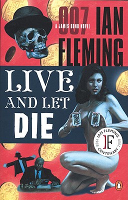 Image for Live and Let Die (James Bond Novels)