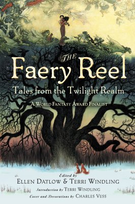 Image for The Faery Reel: Tales from the Twilight Realm