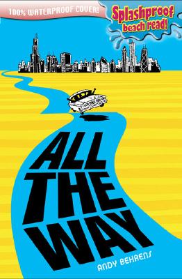 All the Way (Splashproof edition)