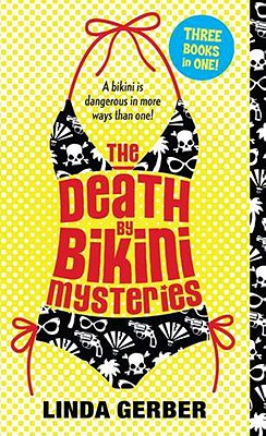 The Death by Bikini Mysteries (The Death by . Mysteries)