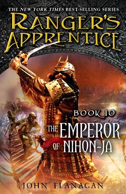 The Emperor of Nihon-Ja: Book Ten (Ranger's Apprentice)