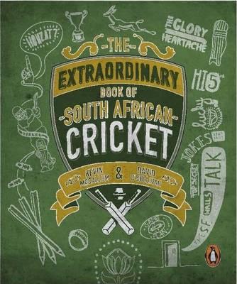 The Extraordinary Book of South African Cricket