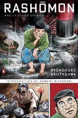 Image for Rashomon and Seventeen Other Stories (Penguin Classics Deluxe Edition) Rashomon and Seventeen Other Stories (Penguin Classics Deluxe Edition)