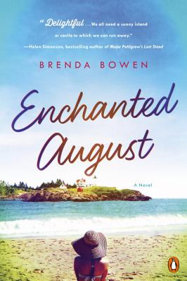 ENCHANTED AUGUST: A NOVEL