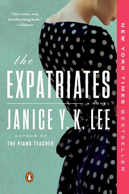 The Expatriates: A Novel