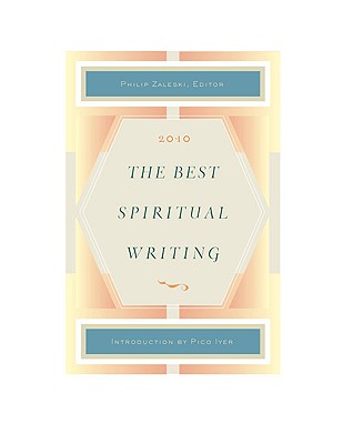 The Best Spiritual Writing 2010