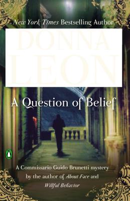 A Question of Belief (A Commissario Guido Brunetti Mystery)