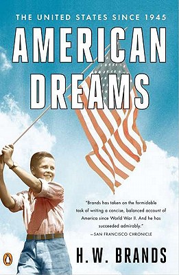 American Dreams: The United States Since 1945