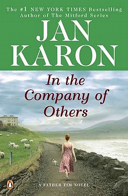 In the Company of Others: A Father Tim Novel