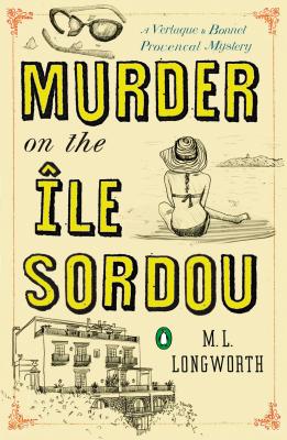 Murder on the Ile Sordou (A Provenal Mystery)