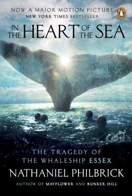 Image for In the Heart of the Sea: The Tragedy of the Whaleship Essex (Movie Tie-in)