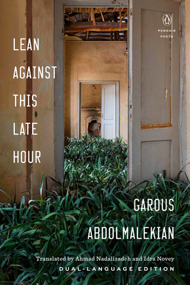 Lean Against This Late Hour (Penguin Poets)