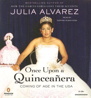 Image for Once Upon a Quinceanera: Coming of Age in the USA