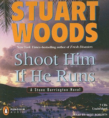 Image for Shoot Him If He Runs (Stone Barrington)
