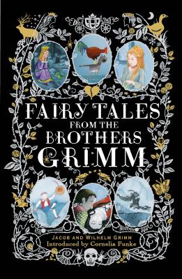 Fairy Tales From the Brothers Grimm