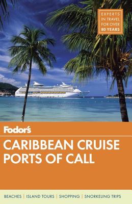 Image for Fodor's Caribbean Cruise Ports of Call (Travel Guide)
