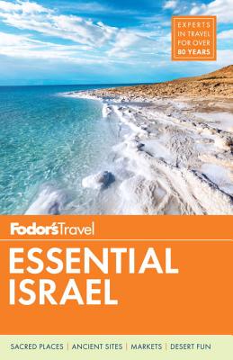 Fodor's Essential Israel (Full-color Travel Guide (1))