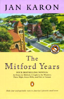 The Mitford Years: At Home in Mitford / A Light in the Window / These High, Green Hills / Out to Canaan (Four-Volume Set)
