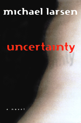 UNCERTAINTY; UNCERTAINTY