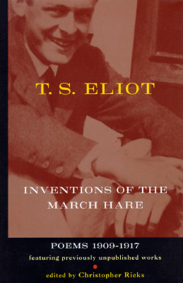 Inventions of the March Hare : poems 1909-1917