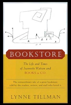 Bookstore: The Life and Times of Jeannette Watson and Books & Co.