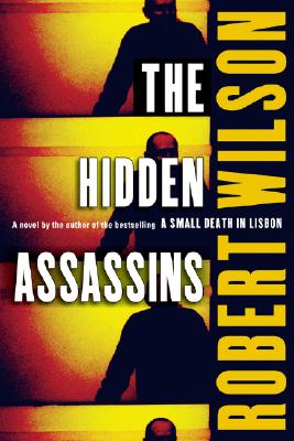 The Hidden Assassins [Hardcover] Wilson, Robert