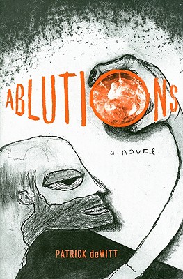 Ablutions: Notes for a Novel