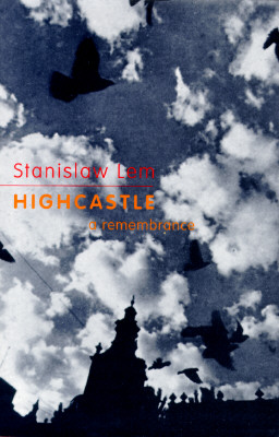 Highcastle: A Remembrance