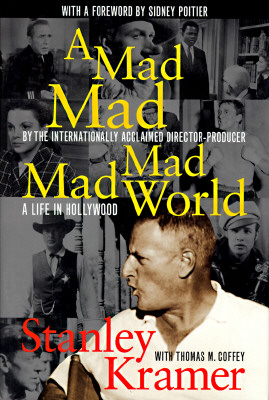 A Mad, Mad, Mad, Mad World: A Life In Hollywood