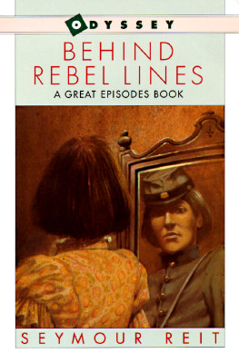 Image for Behind Rebel Lines: The Incredible Story of Emma Edmonds, Civil War Spy