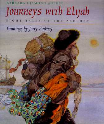 Journeys with Elijah: Eight Tales of the Prophet