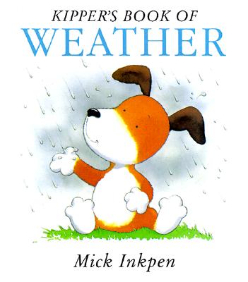 Kipper's Book of Weather: Kipper Concept Books