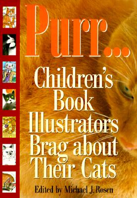 Purr: Children's Book Illustrators Brag About Their Cats